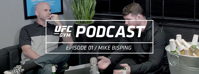 UFC GYM Podcast Episode 01- Mike Bisping Featured Image